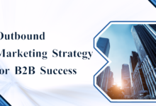 Outbound Marketing Strategy for B2B Success